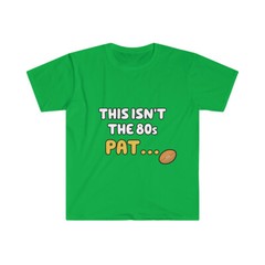 This Isn’t The 80s Pat Bluey Shirt Heeler Bandit Bingo Chilli Lucky’s Dad
