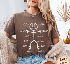 Ouch Ouch Ouch Funny Full Body Pain Humor Comedy Stickman T-Shirt