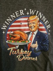 Pres Trump T Shirt Sz Sm Short Slv Winner Winner Turkey Dinner New NT 13912☆