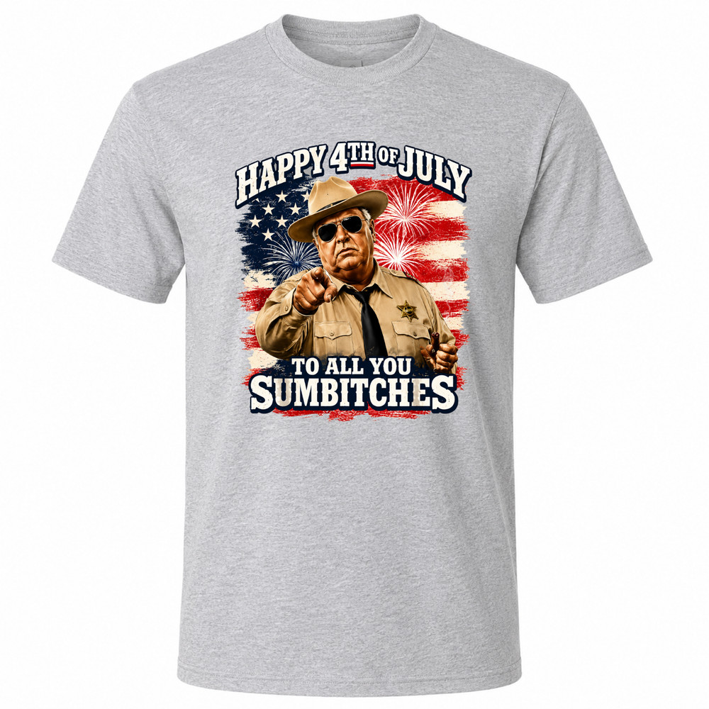 Happy 4th of July to All You Sum-Bitches Patriotic Gray Graphic T-Shirt