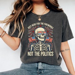 Funny 4th of July Skeleton Shirt, Just Here for the Fireworks shirt