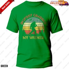 Funny Retro Bigfoot Design Hilarious Bigfoot Grabbed My Wiener Shirt Gift