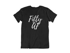 Fifty AF Tee Funny 50th Birthday Party Mens Graphic Adult Humor Celebration Top