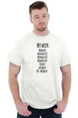 Funny Monday Sucks Friday Work Week Weekend Womens or Mens Crewneck T Shirt Tee