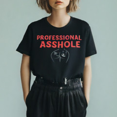 Poly-Cotton Blend Custon T-Shirt Funny Professional *sshole Black XS/S/M/L/XL
