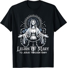 Min NEW LIMITED Legion Of Mary To Jesus Our Through Mary Lady Catholic T-Shirt