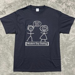 Modern Day Dating – Funny – Graphic T-shirt – Size Large – Unisex