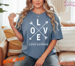 Unisex Love Happens T-Shirt Tee T shirt Men T shirt Women valanity day Romantic