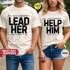 My Assignment Lead Her Help Him Shirt, Christian Couple Gift, Bible Quote Tee