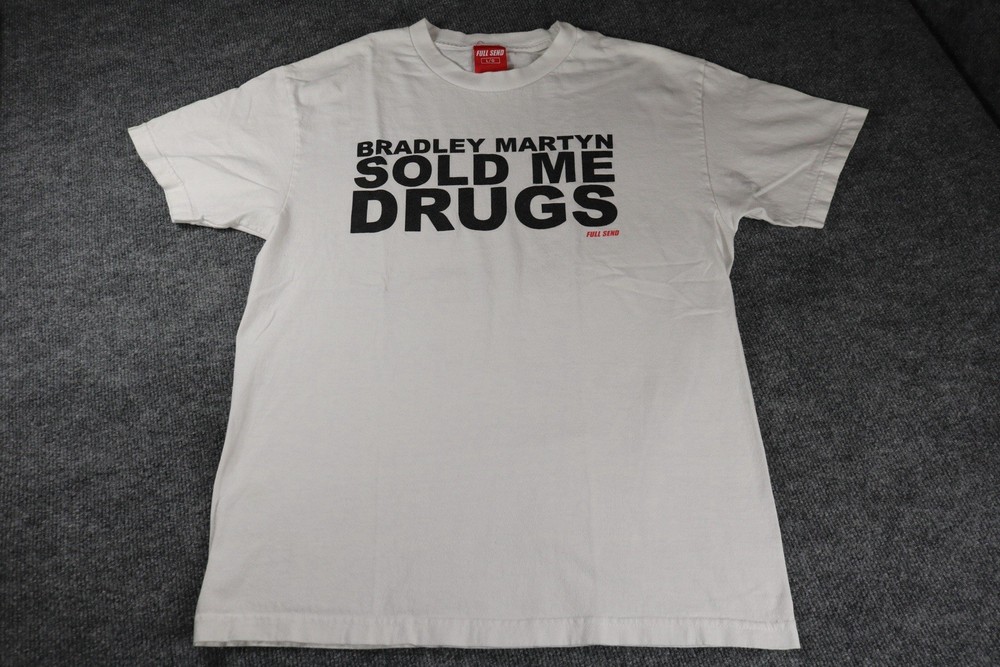Full Send Nelk Boys – Bradley Martyn Sold Me Drugs – Men’s T-Shirt White Size L