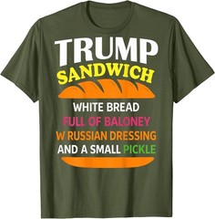 Trump Sandwich White Bread Funny (ON Back) T-Shirt