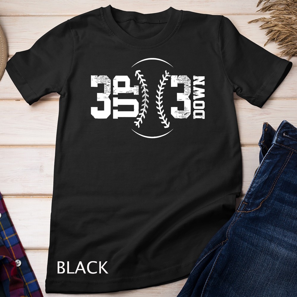 3 UP 3 Down Baseball T-Shirt Unisex T-shirt