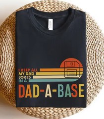 Dad Joke Shirt, Funny Dad Tee, Father’s Day Gift for Men