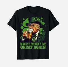 Make St Patrick’s Day Great Again Shamrock Unisex T-Shirt
