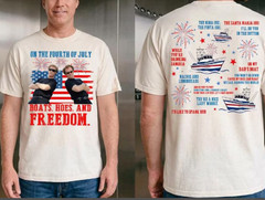 Funny Step Brothers 4th of July Shirt Boats Harbors Freedom Movie 2 Sided Tee