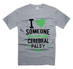 I Love Someone With Cerebral Palsy T-Shirt Cerebral Palsy Awareness T-Shirt