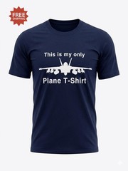 “This Is My Only Plane T-Shirt” Jet Fighter – Size S / SMALL – by MV Sport- NWT!