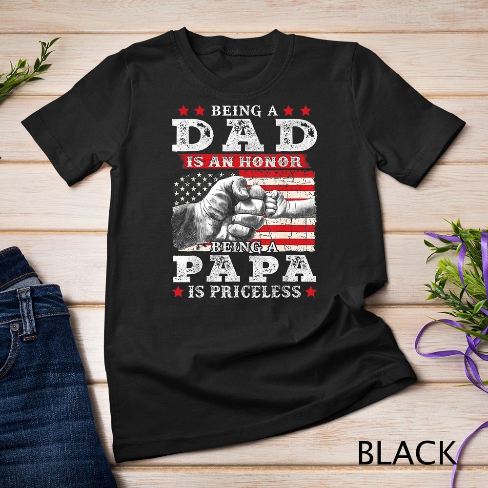 Mens Being Dad is an Honor Being Papa is Priceless USA Flag Unisex T-shirt