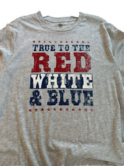 Patriotic True To The Red White & Blue Fourth of July T-Shirt Unisex, Size XL