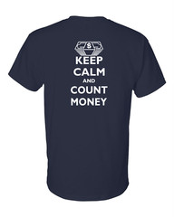 Keep Calm & Count Money T-Shirt Currency Collecting Shirt Fun for Gift