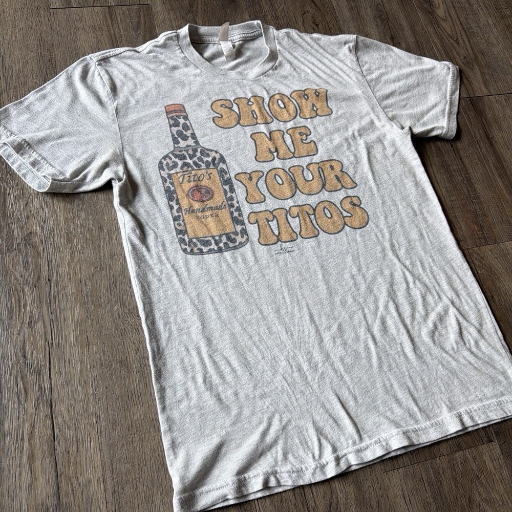 Next Level Gray Funny “Show Me Your Titos” Graphic T-Shirt Mens S Crew Neck