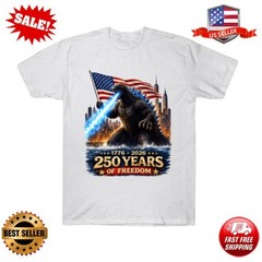 Funny Monster | 250 Years Of Freedom 1776 – 2026 | USA Patriotic T-Shirt