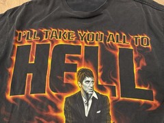 VINTAGE Scarface Movie Tony Montana I’ll take you all to Hell Shirt XXL Rare Y2K