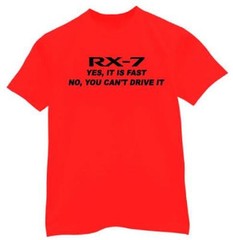 t-shirt YES ITS Fast RX7 95 94 93 92 91 90 89 88 87 86 85 84 83 Mazda