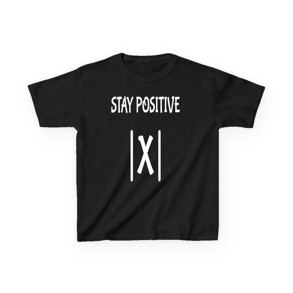 Funny Math Teacher Joke Stay Positive T-Shirt