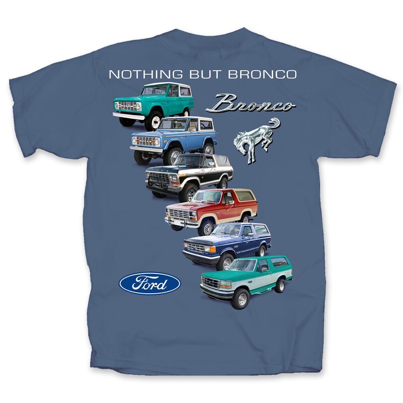 Joe Blow T’s Ford Nothing But Bronco Men’s Blue T-Shirt 1st 2nd 3rd 4th 5th Gen