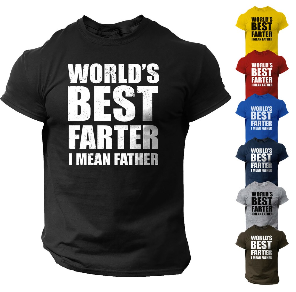 World’s Best Farter I Mean Father T shirt Funny Dad Gift Joke