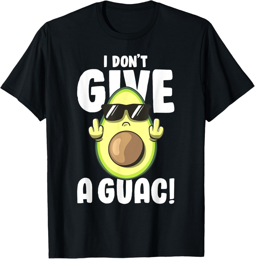 I Don’t Give a Guac Love Avocado Guacamole Funny Vegan T-Shirt