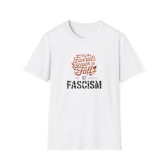 FAVORITE SEASON – FALL OF FASCISM – 14 COLOR CHOICES