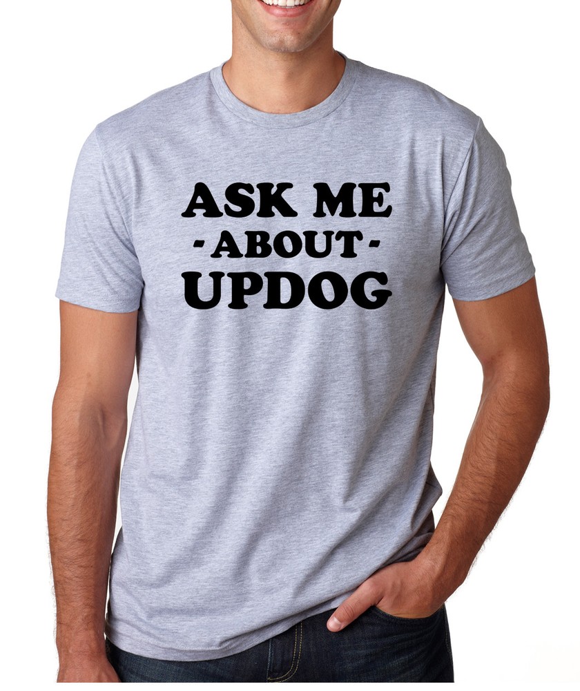 ASK ME ABOUT UPDOG funny humor present gift crew neck T-Shirt