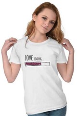 Love Loading Funny Cute Valentine’s Day Gift Womens Top Junior Graphic Tee