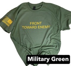 Cool Military Tshirt Veteran FRONT TOWARD ENEMY