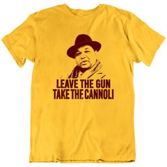 Leave The Gun Take The Cannoli Quote Mafia Movie T Shirt Tee Gift New