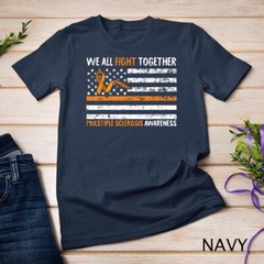 We All Fight Together Multiple Sclerosis Awareness MS Gifts Unisex T-shirt