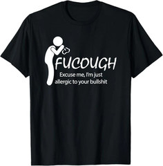 FuCough Funny Sarcastic Humor Graphic, Funny T-shirt Unisex