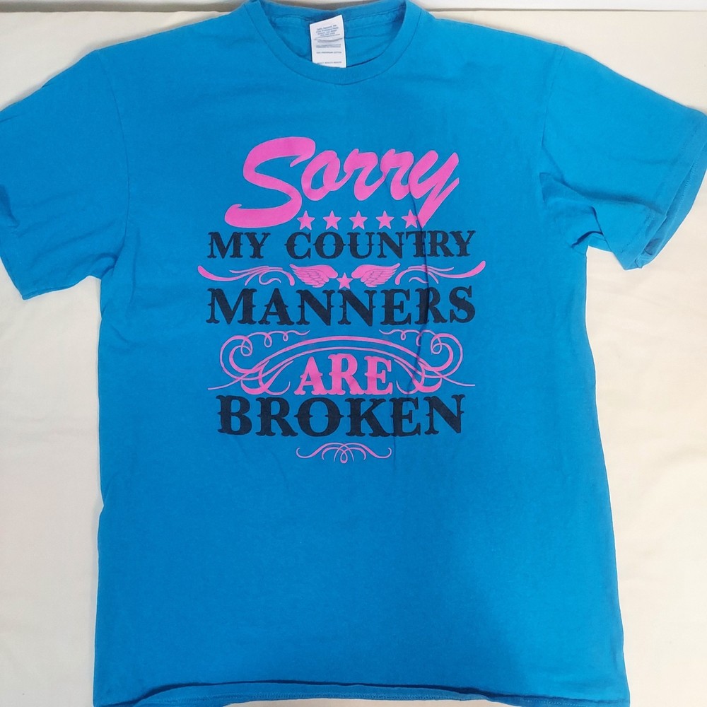 Delta Pro Weight Blue Graphic Adult “Sorry My Country Manners Are Broken Sz Med