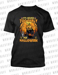 Its Never to Early for Halloween Pumpkin Reaper Funny T-Shirt Unisex Horror Tee