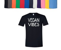Vegan Vibes T-Shirt Vegetarian Women Men Many Colors Soft Cotton Tee Size S-3XL