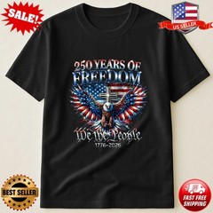 We The People 250 Years – Shirt 250 Years Eagle & Lightning T-Shirt S-5XL