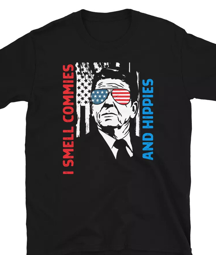 Ronald Reagan I Smell Commies And Hippies 4Th Of July American Flag T-Shirt
