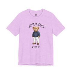 Weekend Vibes Teddy Bear T-Shirt | Casual Cute Graphic Tee