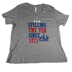 4th Of July Spilling The Tea Since 1773 T-Shirt Patriotic XL Womens Tee V Neck