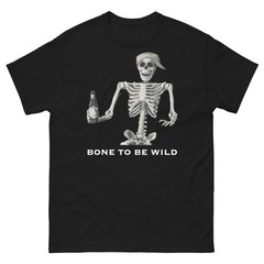 BONE TO BE WILD funny Halloween Tshirt multiple colors and sizes