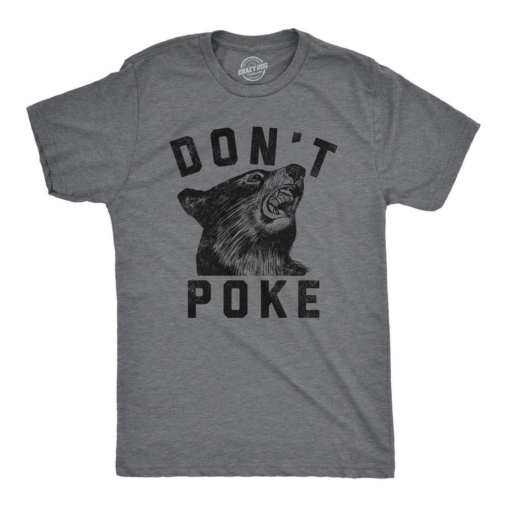 Mens Dont Poke Funny T Shirts Sarcastic Bear Graphic Tee for Men