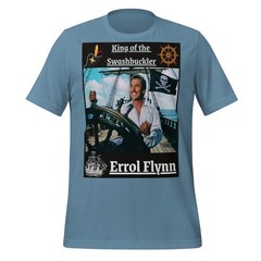 Errol Flynn King of the Swashbuckler Premium T-shirt S-4XL Pirate FAN Art Gift!