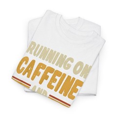 Running On Caffeine Coffee First Day Teachers T-Shirt